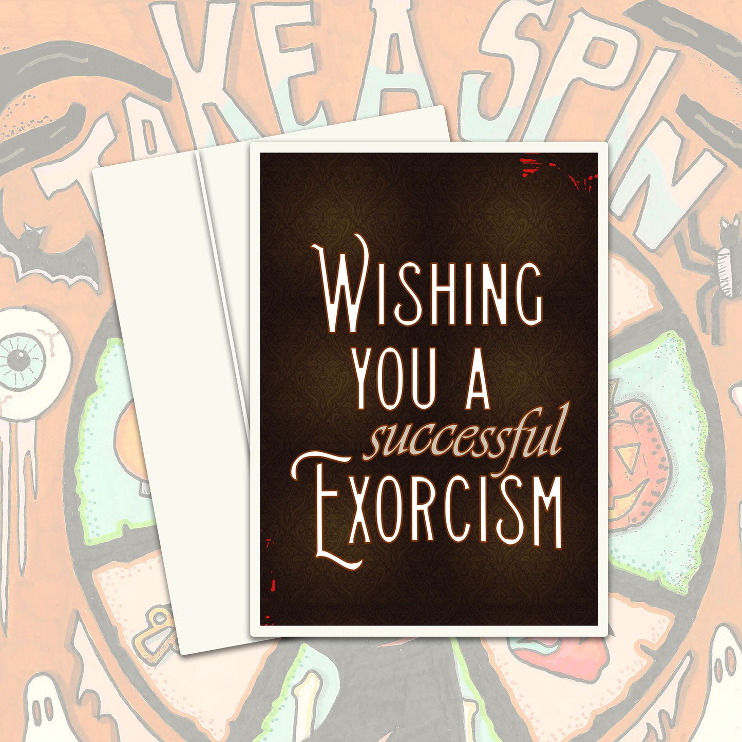 Wishing you a successful exorcism - blank greeting card with envelope
