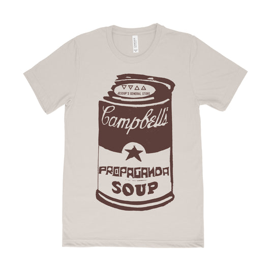 Propaganda Soup Unisex T-Shirt