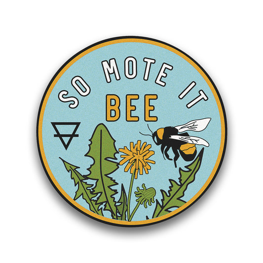 So Mote It Bee Sticker