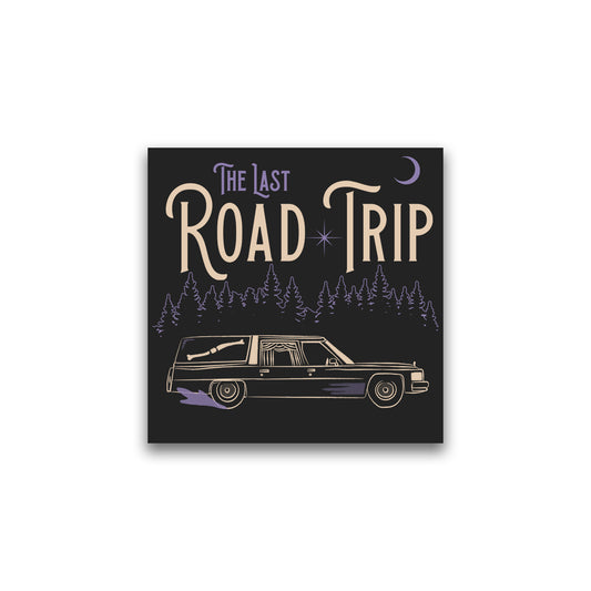 The Last Road Trip Sticker