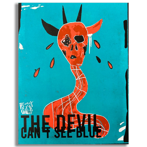 The Devil Can't See Blue Screen Print